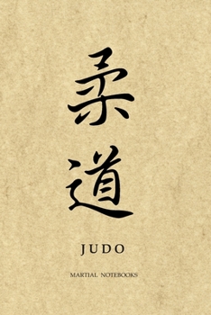 Paperback Martial Notebooks JUDO: Parchment-looking Cover 6 x 9 Book