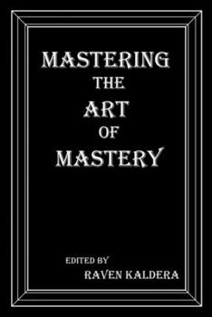 Paperback Mastering the Art of Mastery Book