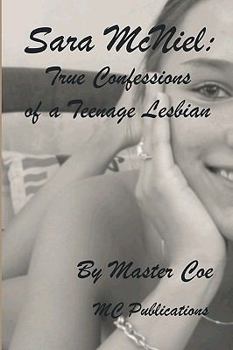 Paperback Sara McNeil: True Confessions of a Teenage Lesbian Book