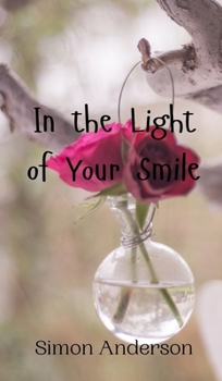 Hardcover In the Light of Your Smile Book