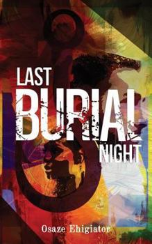 Paperback Last Burial Night: Jungle Arena's Game of Death Book