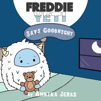 Paperback Freddie Yeti Says Goodnight Book