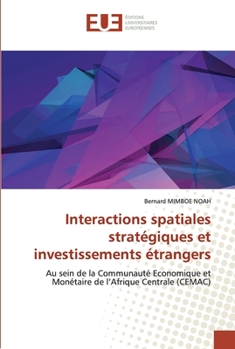 Paperback Interactions spatiales stratégiques et investissements étrangers [French] Book