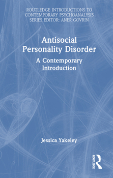 Hardcover Antisocial Personality Disorder: A Contemporary Introduction Book