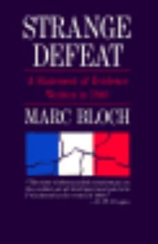 Hardcover Strange Defeat: A Statement of Evidence Written in 1940 Book