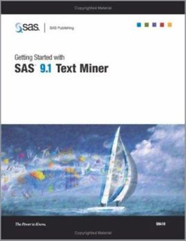 Paperback Getting Started with SAS 9.1 Text Miner Book