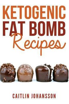 Paperback Ketogenic Fat Bomb Recipes Book