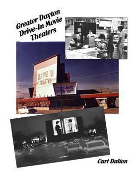 Paperback Greater Dayton Drive-In Movie Theaters Book