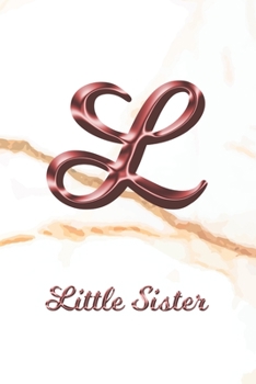 Little Sister: Sketchbook | Blank Imaginative Sketch Book Paper | Letter L Rose Gold White Marble Pink Effect | Teach & Practice Drawing for ... Doodle Pad | Create, Imagine & Learn to Draw