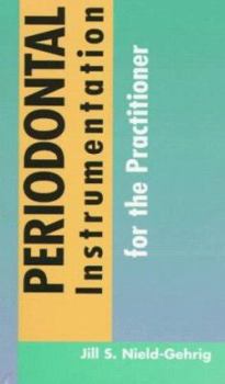 Paperback Periodontal Instrumentation for the Practitioner Book