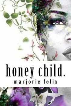 Paperback honey child. Book
