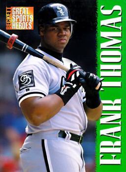 Beckett Great Sports Heroes: Frank Thomas (Beckett Sport Stars)
