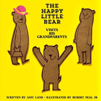 Paperback The Happy Little Bear Visits His Grandparents Book