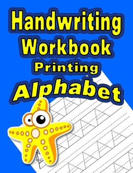 Paperback Handwriting Workbook: Printing - Alphabet [Large Print] Book