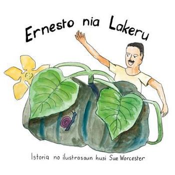 Paperback Ernesto nia Lakeru [Tetum] Book