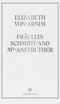 Hardcover Fräulein Schmidt and Mr. Anstruther Book