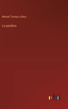 Hardcover Lo positivo [Spanish] Book