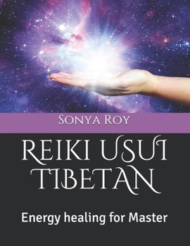 Paperback Reiki USUI TIBETAN: Energy healing for Master Book