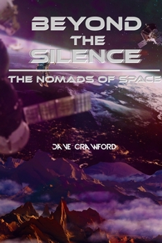Paperback Beyond the Silence Book 3: The Nomads of Space Book