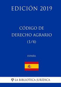 Paperback Código de Derecho Agrario (1/4) (España) (Edición 2019) [Spanish] Book