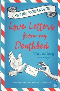 Paperback Love Letters from my Deathbed Book