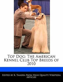 Top Dog : The American Kennel Club Top Breeds Of 2010