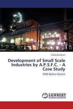 Paperback Development of Small Scale Industries by A.P.S.F.C. - A Case Study Book