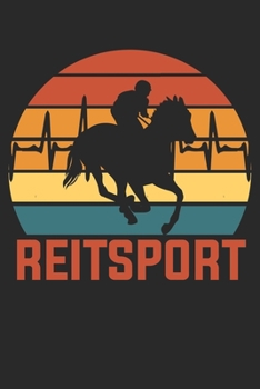 Reitsport: Notizbuch/Tagebuch/Organizer/120 Karierte Seiten/ 6x9 Zoll (German Edition)