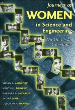 Paperback Journeys of Women in Science and Engineering: No Universal Constants Book