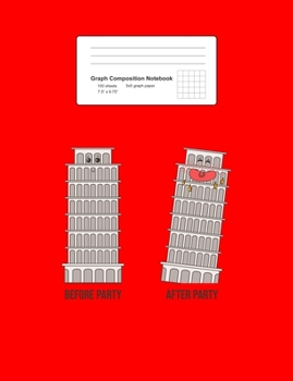 Paperback Graph Composition Notebook: Math, Physics, Science Exercise Book - Leaning Tower Before After Party Funny Pisa Puns Jokes Gift - Red 5x5 Graph Pap Book