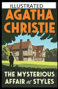 The Mysterious Affair at Styles Illustrated