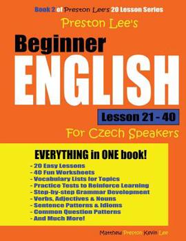 Paperback Preston Lee's Beginner English Lesson 21 - 40 For Czech Speakers Book