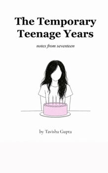Paperback The Temporary Teenage Years notes from seventeen Book