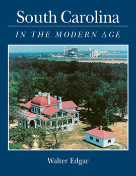 Paperback South Carolina in the Modern Age Book