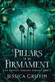 Paperback Pillars of the Firmament: A dark fantasy romance Book