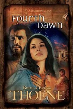 Fourth Dawn - Book #4 of the A.D. Chronicles