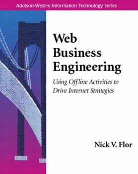 Paperback Web Business Engineering: Using Offline Activities to Drive Internet Strategies Book