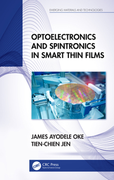 Paperback Optoelectronics and Spintronics in Smart Thin Films Book