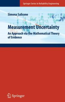 Paperback Measurement Uncertainty: An Approach Via the Mathematical Theory of Evidence Book