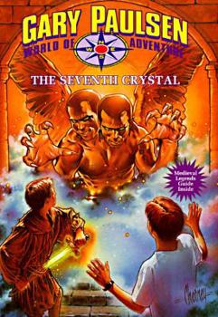 The Seventh Crystal (Gary Paulsen World of Adventure) - Book #12 of the World of Adventure