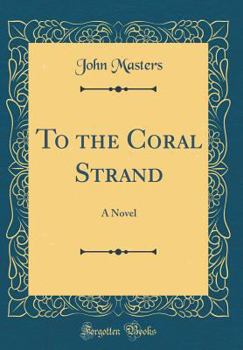 To the Coral Strand - Book #8 of the Savage Family Chronicles