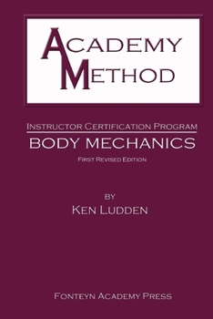 Paperback Academy Method: Body Mechanics Book