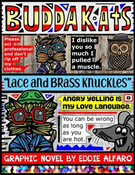 Paperback Lace and Brass Knuckles: The BuddaKats Book