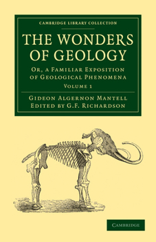Paperback The Wonders of Geology - Volume 1 Book