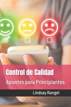Paperback Control de Calidad: Apuntes para Principiantes [Spanish] Book