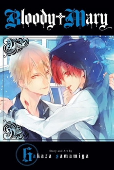 Bloody Mary, Vol. 6 - Book #6 of the Bloody Mary