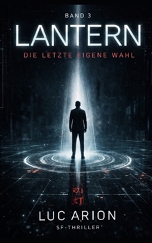 Paperback Lantern: Die letzte eigene Wahl [German] Book