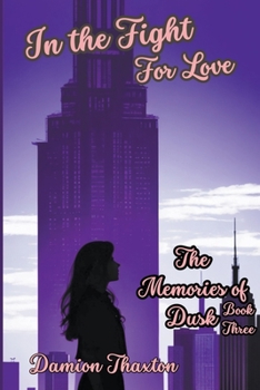 Paperback In the Fight for Love Book