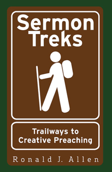 Paperback Sermon Treks: Trailways to Creative Preaching Book