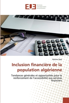 Paperback Inclusion financière de la population algérienne [French] Book